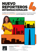 Nuevo Reporteros Internacionales 4 - Curso de Español
