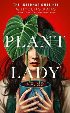 Kang, Minyoung. Plant Lady. Transworld Publ. Ltd UK, 2026.