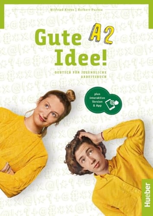Krenn, Wilfried / Herbert Puchta. Gute Idee! A2. Arbeitsbuch plus interaktive Version - Deutsch für Jugendliche.Deutsch als Fremdsprache. Hueber Verlag GmbH, 2025.