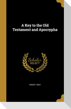 A Key to the Old Testament and Apocrypha