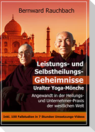 Leistungs- und Selbstheilungs-Geheimnisse Uralter Yoga-Mönche