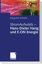 StromAufwärts ¿ Hans-Dieter Harig und E.ON Energie
