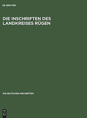 Zdrenka, Joachim (Hrsg.). Die Inschriften des Landkreises Rügen. De Gruyter Akademie Forschung, 2002.