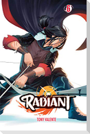 Radiant, Vol. 6