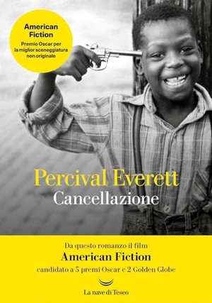 Everett, Percival. Cancellazione. La nave di Teseo, 2024.