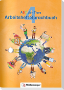 ABC der Tiere 4 - Arbeitsheft Sprachbuch · Neubearbeitung