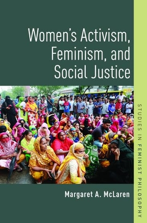 Mclaren. Women's Activism, Feminism, and Social Justice. ACADEMIC, 2016.