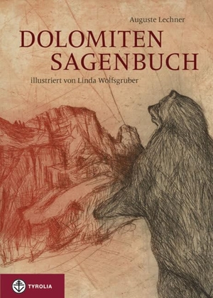 Lechner, Auguste. Dolomiten-Sagenbuch. Tyrolia Verlagsanstalt Gm, 2011.