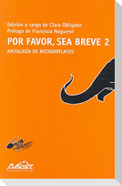 Por favor breve 2 : antología de relatos hiperbreves