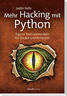 Mehr Hacking mit Python