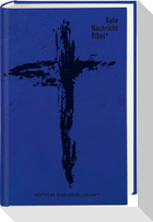Gute Nachricht Bibel. Edition Kreuz