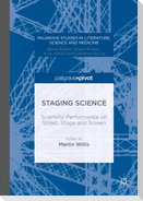 Staging Science