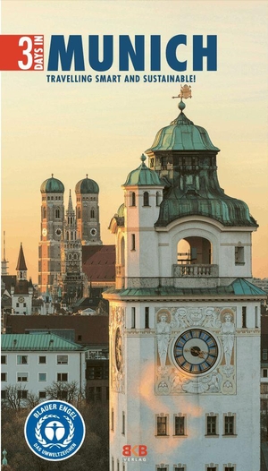 Hintzen-Bohlen, Brigitte (Hrsg.). 3 Days in Munich - Traveling smart and sustainable!. BKB Verlag, 2026.