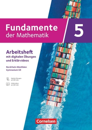 Fundamente der Mathematik 5. Schuljahr - Nordrhein-Westfalen - Arbeitsheft zum Schulbuch mit Erklärfilmen und digitalen Übungen - Mit eingelegten Lösungen. Cornelsen Verlag GmbH, 2026.