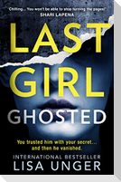 Last Girl Ghosted