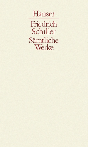 Schiller, Friedrich. Werke 3 - Fragmente. Übersetzungen. Bearbeitungen. Carl Hanser Verlag, 2004.
