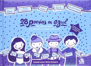 Bécquer, Gustavo Adolfo / Amanda Lemos. 28 poesías en azul. Ediciones Idampa SL, 2011.
