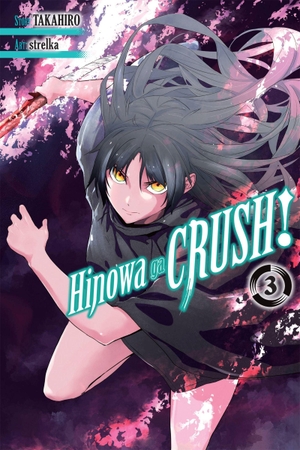 Dashiell, Christine / Gancio, Rochelle et al. Hinowa ga CRUSH!, Vol. 3. Little, Brown & Company, 2020.