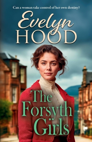 Hood, Evelyn. The Forsyth Girls. Boldwood Books Ltd, 2026.