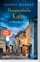 Provenzalische Kälte