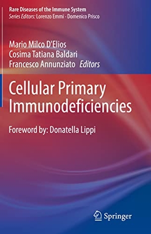 D'Elios, Mario Milco / Francesco Annunziato et al (Hrsg.). Cellular Primary Immunodeficiencies. Springer International Publishing, 2022.