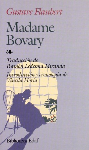 Flaubert, Gustave. Madame Bovary. Editorial Edaf, S.L., 1980.