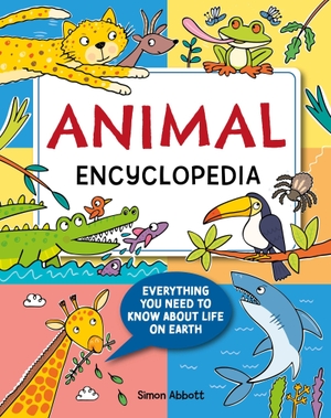 Abbott, Simon. Encyclopedia: Animal. Hachette Children's Group, 2026.