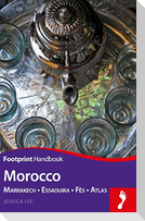 Morocco Handbook: Marrakech - Essaouira - Fès - Atlas