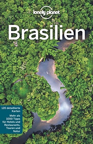 St. Louis, Regis. Lonely Planet Reiseführer Brasilien. Mairdumont, 2019.