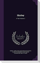 Shirley: A Tale Volume 2