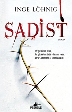 Löhnig, Inge. Sadist. Pegasus Yayincilik, 2014.