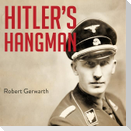 Hitler's Hangman Lib/E: The Life of Heydrich