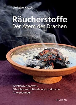 Rätsch, Christian. Räucherstoffe - Der Atem des Drachens - 72 Pflanzenporträts - Ethnobotanik, Rituale und praktische Anwendungen. AT Verlag, 2006.