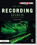 Recording Secrets for the Small Studio