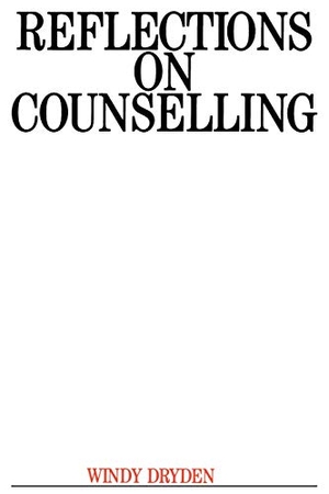 Dryden. Reflections on Counselling. John Wiley & Sons, 2006.
