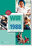 Wir vom Jahrgang 1988 - Kindheit und Jugend