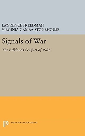 Freedman, Lawrence / Virginia Gamba-Stonehouse. Signals of War - The Falklands Conflict of 1982. Princeton University Press, 2016.