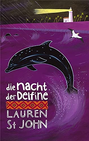 St. John, Lauren. Die Nacht der Delfine. Freies Geistesleben GmbH, 2009.