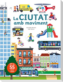 La ciutat amb moviment