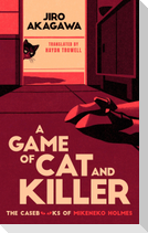 A Game of Cat and Killer