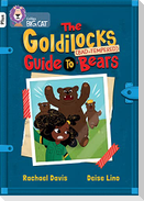 The Goldilocks Guide to Bad-tempered Bears