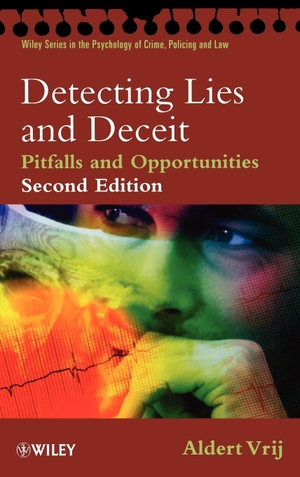 Vrij. Detecting Lies and Deceit 2e. John Wiley & Sons, 2008.
