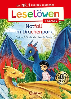 Stütze & Vorbach. Leselöwen 1. Klasse - Notfall im Drachenpark - Die Nr. 1 für den Lesestart - Mit Leselernschrift ABeZeh - Erstlesebuch für Kinder ab 6 Jahren. Loewe Verlag GmbH, 2023.