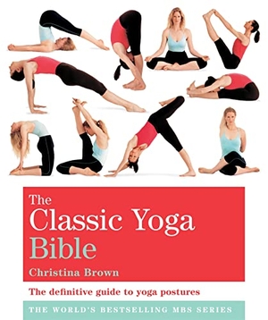 Brown, Christina. The Classic Yoga Bible - Godsfield Bibles. Yen Press, 2009.