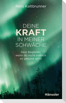 Deine Kraft in meiner Schwäche