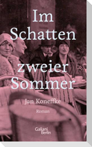 Im Schatten zweier Sommer