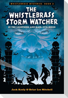 The Whistlebrass Storm Watcher