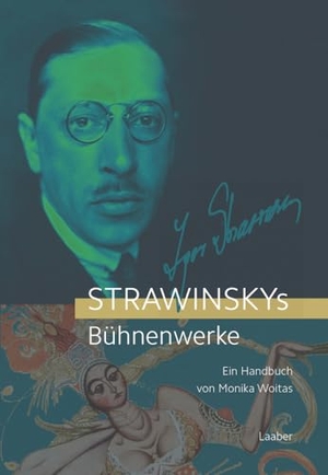 Woitas, Monika. Strawinskys Bühnenwerke - Ein Handbuch. Laaber Verlag, 2022.