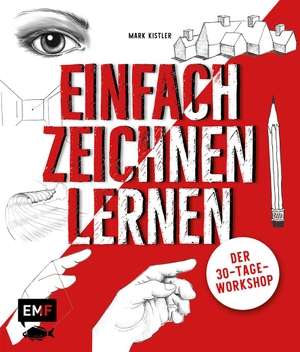 Kistler, Mark. Einfach zeichnen lernen - Der 30-Tage-Workshop. Edition Michael Fischer, 2020.