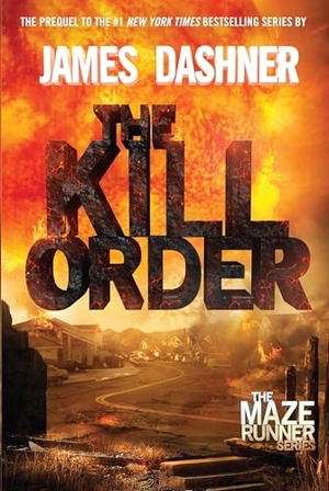 Dashner, James. The Kill Order - The Origin of the Maze Runner. Random House Children's Books, 2012.